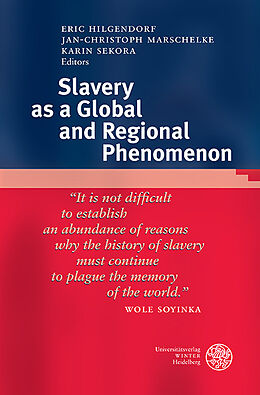 Fester Einband Slavery as a Global and Regional Phenomenon von 