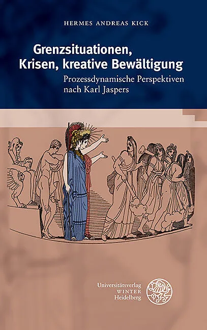 Grenzsituationen, Krisen, kreative Bewältigung