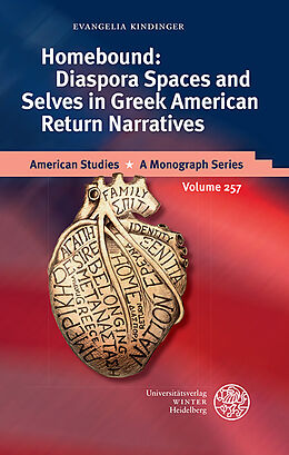 Fester Einband Homebound: Diaspora Spaces and Selves in Greek American Return Narratives von Evangelia Kindinger