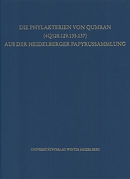 Leinen-Einband Die Phylakterien von Qumran (4Q128.129.135.137) aus der Heidelberger Papyrussammlung von Anna Busa