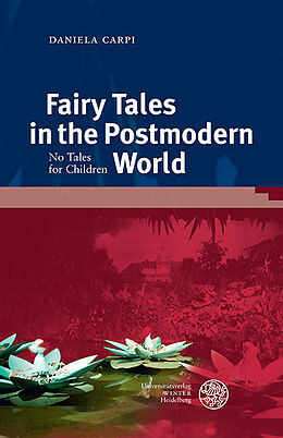 Fester Einband Fairy Tales in the Postmodern World von Daniela Carpi