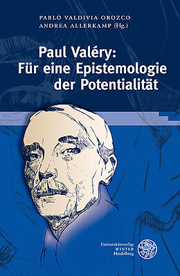 Fester Einband Paul Valéry: Für eine Epistemologie der Potentialität von 