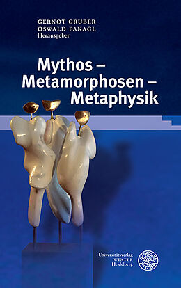 Fester Einband Mythos  Metamorphosen  Metaphysik von 