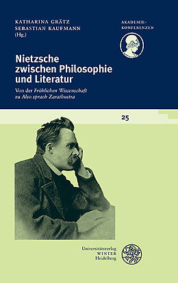 Kartonierter Einband Nietzsche zwischen Philosophie und Literatur von 