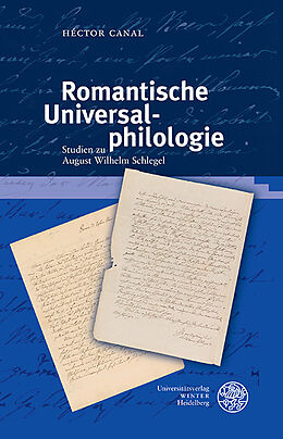 Fester Einband Romantische Universalphilologie von Héctor Canal