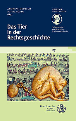 Kartonierter Einband Schriftenreihe des Deutschen Rechtswörterbuchs / Das Tier in der Rechtsgeschichte von 