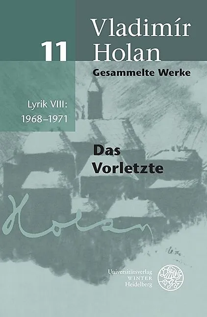 Gesammelte Werke / Lyrik VIII: 19681971