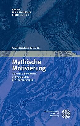 Fester Einband Mythische Motivierung von Catherine Dedié