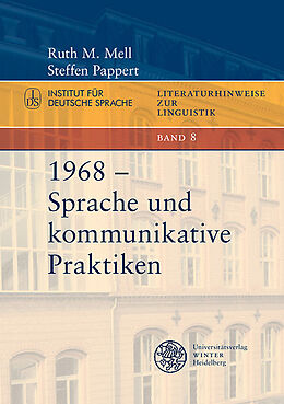 Kartonierter Einband 1968  Sprache und kommunikative Praktiken von Ruth M. Mell, Steffen Pappert