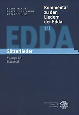 Fester Einband Kommentar zu den Liedern der Edda / Götterlieder von Klaus von See, Beatrice La Farge, Katja Schulz