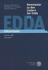 Fester Einband Kommentar zu den Liedern der Edda / Götterlieder von Klaus von See, Beatrice La Farge, Katja Schulz