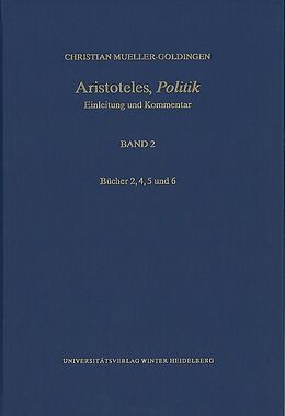 Fester Einband Aristoteles,Politik / Bücher 2, 4, 5 und 6 von Christian Mueller-Goldingen