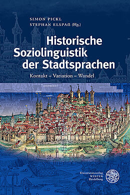 Fester Einband Historische Soziolinguistik der Stadtsprachen von 