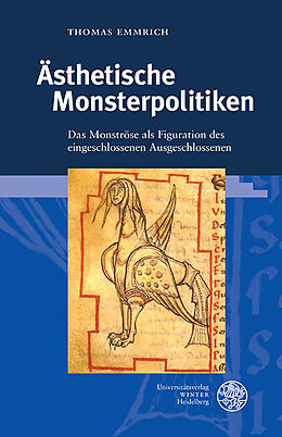 Fester Einband Ästhetische Monsterpolitiken von Thomas Emmrich