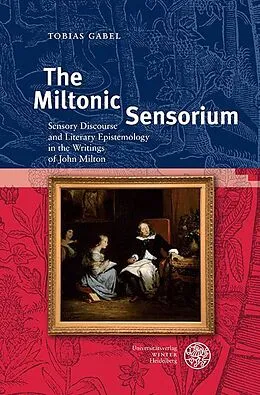 E-Book (pdf) The Miltonic Sensorium von Tobias Gabel