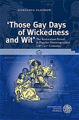 E-Book (pdf) 'Those Gay Days of Wickedness and Wit' von Dorothea Flothow