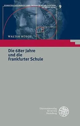 E-Book (pdf) Die 68er Jahre und die Frankfurter Schule von Walter Rüegg
