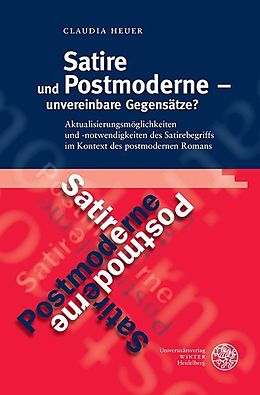 E-Book (pdf) Satire und Postmoderne - unvereinbare Gegensätze? von Claudia Heuer