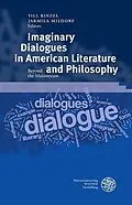 E-Book (pdf) Imaginary Dialogues in American Literature and Philosophy von Till Kinzel, Jarmila Mildorf