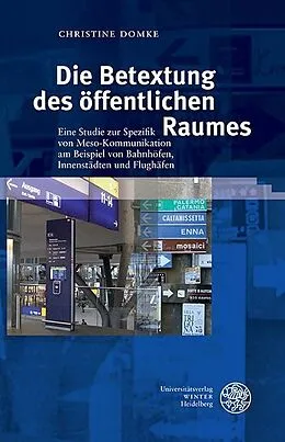 E-Book (pdf) Die Betextung des öffentlichen Raumes von Christine Domke