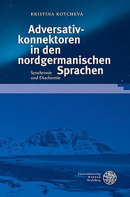 E-Book (pdf) Adversativkonnektoren in den nordgermanischen Sprachen von Kristina Kotcheva