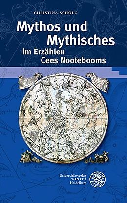 E-Book (pdf) Mythos und Mythisches im Erzählen Cees Nootebooms von Christina Scholz