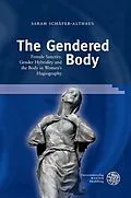 E-Book (pdf) The Gendered Body von Sarah Schäfer-Althaus
