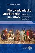 E-Book (pdf) Die akademische Antrittsrede um 1800 von Martin Schippan
