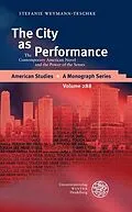 E-Book (pdf) The City as Performance von Stefanie Weymann-Teschke