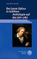 E-Book (pdf) Der ,Laura'-Zyklus in Schillers ,Anthologie auf das Jahr 1782' von Marlene Meuer