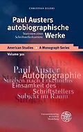 PDF Paul Austers autobiographische Werke von Christian Eilers