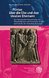 E-Book (pdf) Plinius über die Ehe und den idealen Ehemann von Hans-Joachim Häger