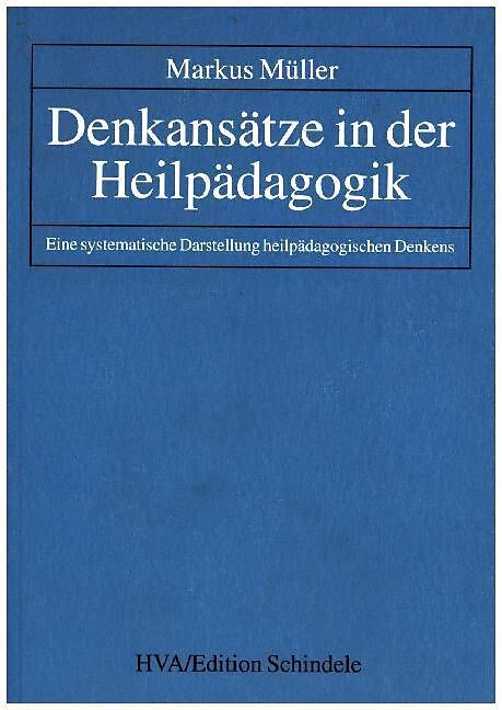 Denkansätze in der Heilpädagogik