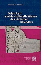 E-Book (pdf) Ovids ,Fasti' und das kulturelle Wissen des römischen Kalenders von Christian Badura
