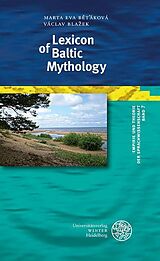 eBook (pdf) Lexicon of Baltic Mythology de Marta Eva Betáková, Václav Blazek