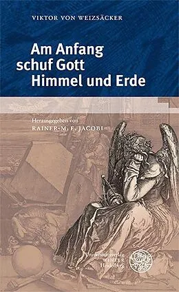 E-Book (pdf) Am Anfang schuf Gott Himmel und Erde von Viktor von Weizsäcker