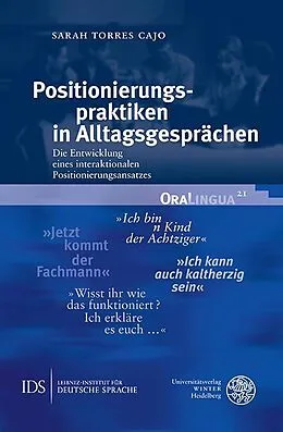 PDF Positionierungspraktiken in Alltagsgesprächen von Sarah Torres Cajo