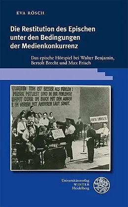 E-Book (pdf) Die Restitution des Epischen unter den Bedingungen der Medienkonkurrenz von Eva Rösch