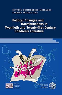 eBook (pdf) Political Changes and Transformations in Twentieth and Twenty-first Century Children's Literature de 