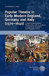 eBook (pdf) Popular Theatre in Early Modern England, Germany and Italy (1570-1640) de Caterina Pan