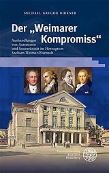 E-Book (pdf) Der "Weimarer Kompromiss" von Michael Gregor Birkner