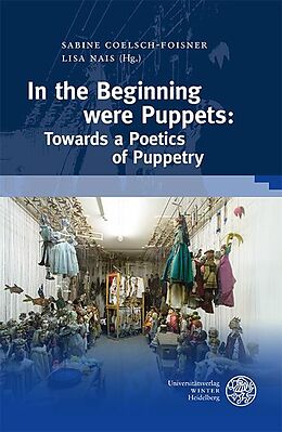 eBook (pdf) In the Beginning were Puppets: Towards a Poetics of Puppetry de 