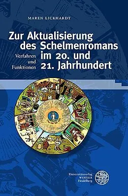 E-Book (pdf) Zur Aktualisierung des Schelmenromans im 20. und 21. Jahrhundert von Maren Lickhardt
