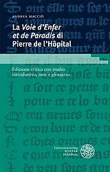 Kartonierter Einband La 'Voie d'Enfer et de Paradis' di Pierre de l'Hôpital von Andrea Macciò
