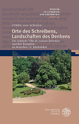 Fester Einband Orte des Schreibens, Landschaften des Denkens von Sören vom Schloß