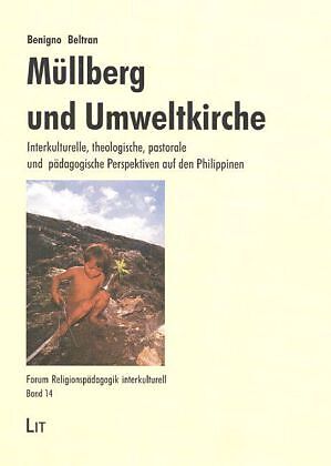 Müllberg und Umweltkirche