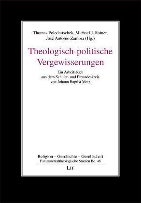 Theologisch-politische Vergewisserungen