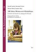 Kartonierter Einband 100 Jahre Montessori-Kinderhaus von 
