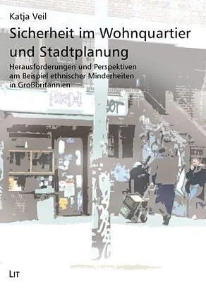 Sicherheit im Wohnquartier und Stadtplanung