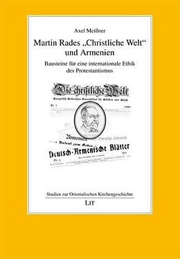 Kartonierter Einband Martin Rades "Christliche Welt" und Armenien von Axel Meißner